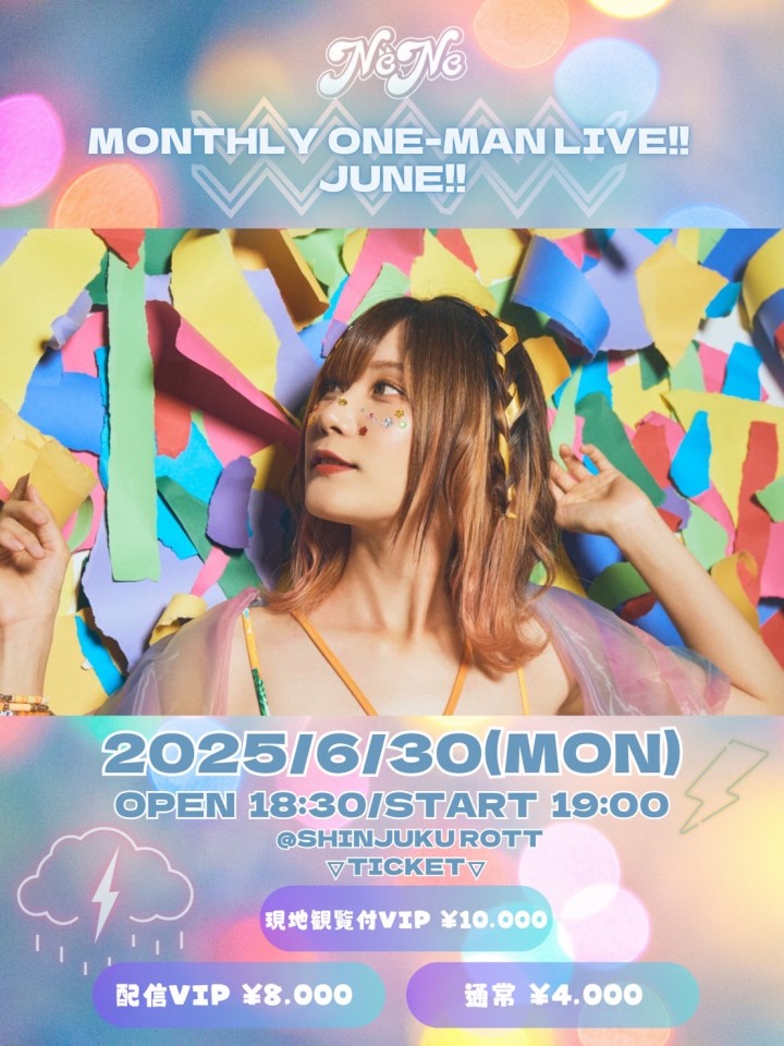 NëNe MONTHLY ONE-MAN LIVE!!6/30