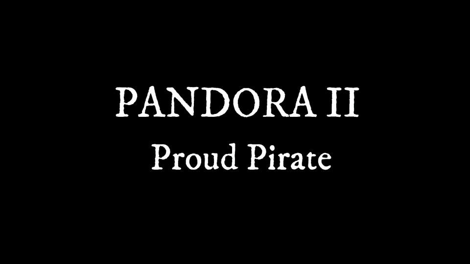 PANDORA II★ProudPirate★